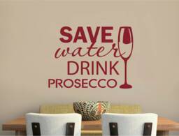 Save Water Drink Prosecco Wall Sticker, Save Decal, Art - thumbnail 1