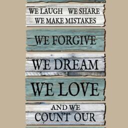 Reclaimed Wood Effect Wall Decal~Home We Laugh, Share, Make Mistakes, Forgive, Dream, Love & Count Our Blessings Everyday - thumbnail 4