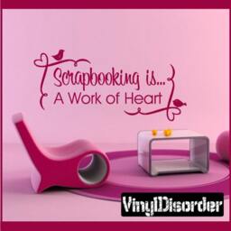 Scrapbooking Is A Work Of Heart - Vinyl Wall Decal Quotes Sticker Hb009Et - thumbnail 1