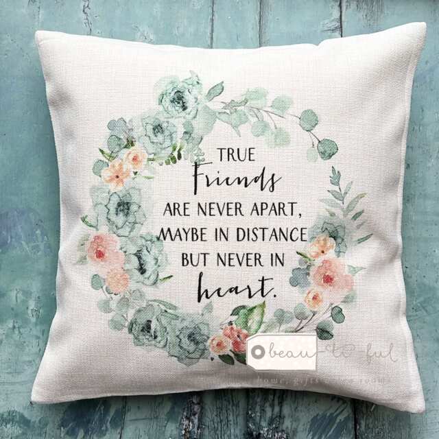 True Friends Are Never Apart Floral Botanical Design Home Quote Linen Style Cushion Cover