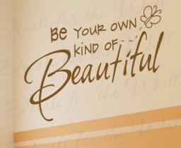Be Your Own Kind Beautiful Inspirational Motivational Kid Quote Lettering Decor Sticker Art Decorative Vinyl Wall Decal Decoration I29 - thumbnail 1