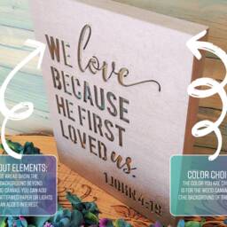 Wood Canvas Wall Art Decor - We Love Because He First Loved Us 1 John 419 - thumbnail 3
