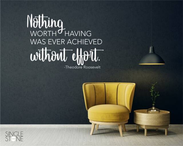 Theodore Roosevelt Without Effort Wall Decal Quote - Vinyl Words Custom Home Decor - image 1