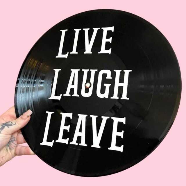 Live Laugh Leave Record Wall Art, Gothic, Music Lover, Gift, Vinyl, Tattoo Style, Retro Decor - image 1