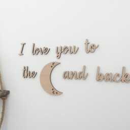 I Love You To The Moon & Back Beech Wood Nursery Wall Art - thumbnail 3