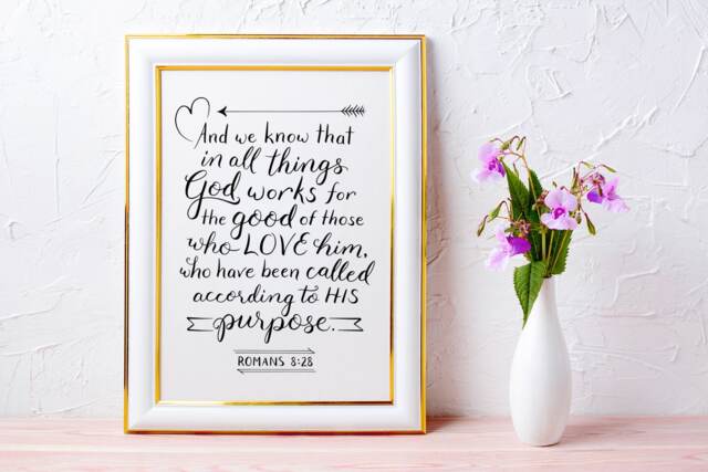 Bible Verse Wall Art ~ God Works For The Good Romans 828 Hand-Lettered Design Black - image 1