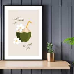 Trust The Timing Of Your Life - Wall Print Abstract Art Coconut Quote Gift Idea Bespoke Poster A5 A4 A3 Framed Or Unframed - thumbnail 4