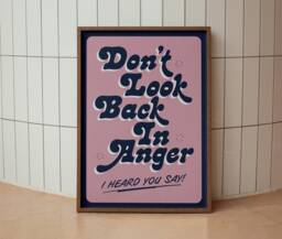 Don't Look Back in Anger Lyrics Inspired Print - Wall Art A4 A3 A5 Unframed Indie Music Rock - thumbnail 1