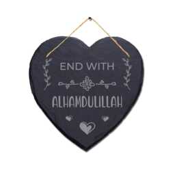 End With Alhamdulliah Engraved Islamic Wall Hanging Slate Heart Shape Plaque Sign - thumbnail 3