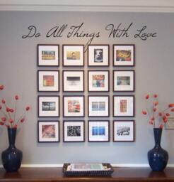 Do All Things With Love - Topper For Family Photo Wall Vinyl Decal - thumbnail 1