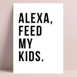 Alexa Feed My Kids, Kitchen Decor, Home Fun Print, Wall Art, Gift For Mum, Funny Sign, Print - thumbnail 3