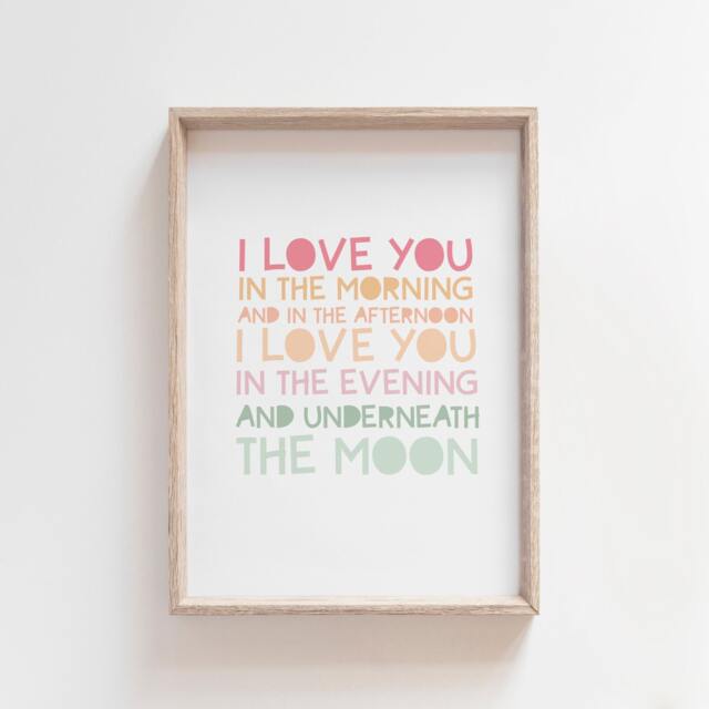 I Love You in The Morning & Afternoon, Girls Pastel Nursery Prints, Quote, Moon Print, Bedroom Decor Wall Art - image 1