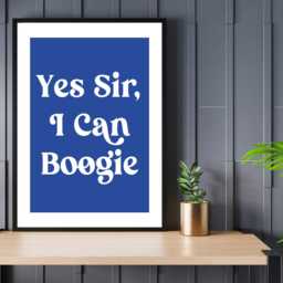 Yes Sir, I Can Boogie Blue Scotland Print Poster - Scottish Football Lyric Gift Bespoke A5 A4 A3 Framed Or Unframed - thumbnail 2
