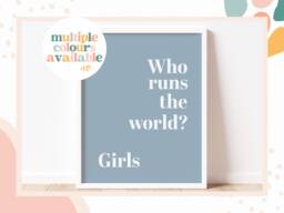 Who Runs The World Girls Print - Nursery Decor, Wall Art - thumbnail 1