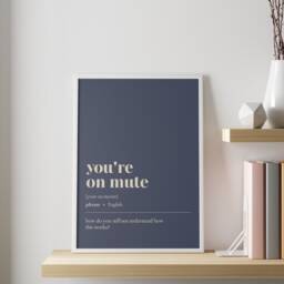 Funny Office Decor - You're On Mute Customisable Illustration Print Minimalist Home Work From Art Wall - thumbnail 1