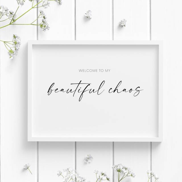 Welcome To My Beautiful Chaos - Landscape Print Entrance Hallway Wall Art Home Decor Typography Poster New Gift Unframed - image 1