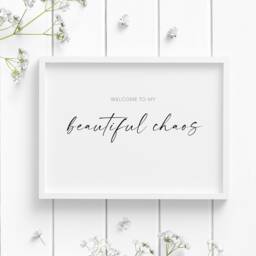 Welcome To My Beautiful Chaos - Landscape Print Entrance Hallway Wall Art Home Decor Typography Poster New Gift Unframed - thumbnail 1