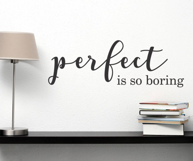 Perfect Is So Boring Wall Decal - Perfect Saying Quote Life Live - image 1