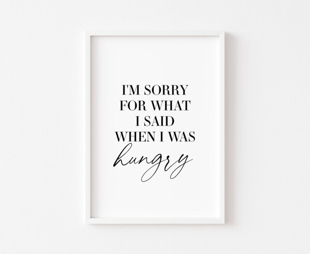 Kitchen Print - Prints Food Wall Art Funny Hungry Decor Home - image 1