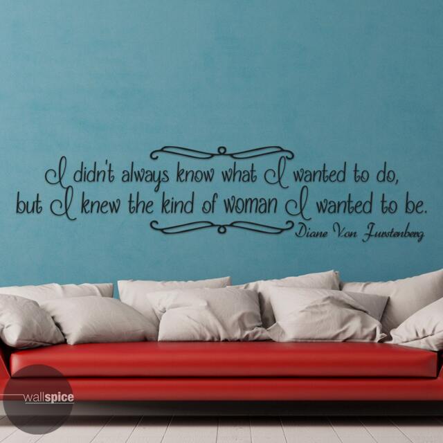 Diane Von Furstenberg I Didn't Always Know What Wanted To Do But Knew The Kind Of Woman Be Vinyl Wall Decal Sticker - image 1