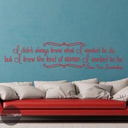 Diane Von Furstenberg I Didn't Always Know What Wanted To Do But Knew The Kind Of Woman Be Vinyl Wall Decal Sticker - thumbnail 2