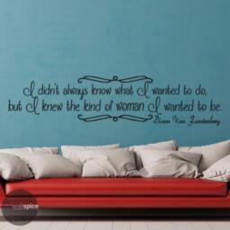 Diane Von Furstenberg I Didn't Always Know What Wanted To Do But Knew The Kind Of Woman Be Vinyl Wall Decal Sticker - thumbnail 1