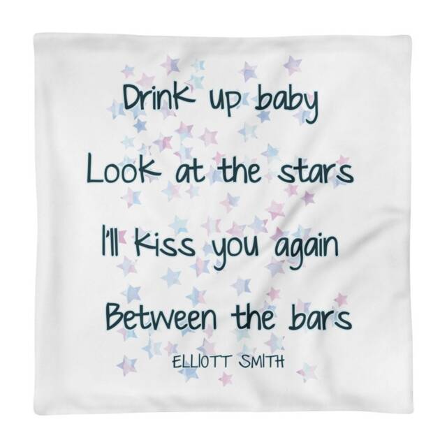 Pillow Case Only Between The Bars Lyrics Elliott Smith Music Words