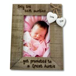 Great Auntie Gift - Personalised Driftwood Photo Frame Only The Best Aunties Get Promoted To Quote New Baby Niece Nephew - thumbnail 2