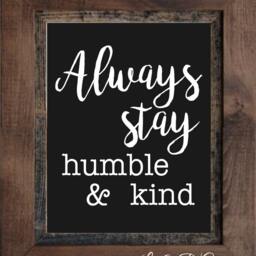 Always Stay Humble & Kind - Vinyl Wall Decal - Quotes - Bible Verses - Scripture - Lettering - Decal - thumbnail 2