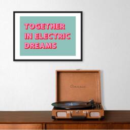 Together in Electric Dreams Print, Poster, Human League Lyric 80's Music Retro Poster - thumbnail 1