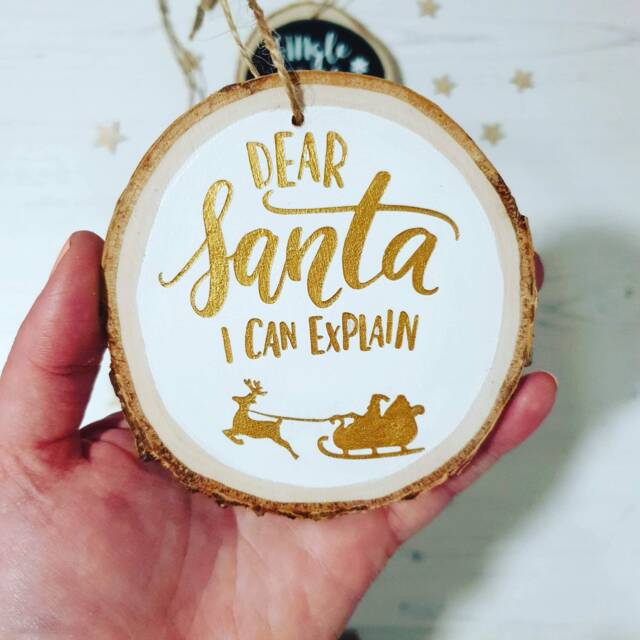 Dear Santa I Can Explain Wood Slice Decoration, Slice, Christmas Tree Handpainted Wooden Ornament - image 1