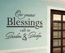 Our Greatest Blessings Call Us Grandma & Grandpa Grandkid Grandchildren Family Vinyl Wall Decal Quote Sticker Art Decor F11 - thumbnail 1