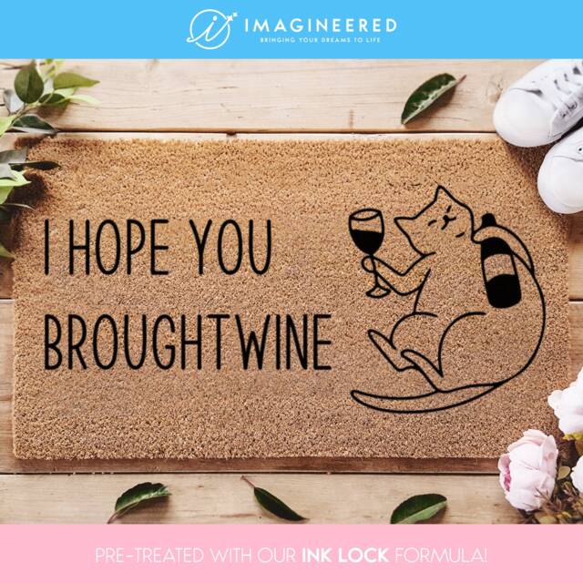 I Hope You Brought Wine Funny Cat Doormat, Gift For Pet Lovers, Custom New Home - image 1