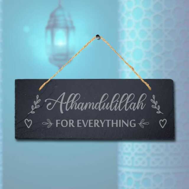 Alhumdulillah For Everything Laser Engraved Islamic Wall Hanging Slate Plaque Sign - image 1