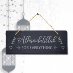 Alhumdulillah For Everything Laser Engraved Islamic Wall Hanging Slate Plaque Sign - thumbnail 2
