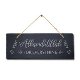 Alhumdulillah For Everything Laser Engraved Islamic Wall Hanging Slate Plaque Sign - thumbnail 3