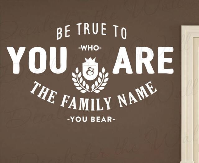 Be True To Who You Are & The Family Name Bear - Lds Gordan B Hinckley Mormon Faith Jesus Love Wall Decal Quote Vinyl Lettering I27B - image 1