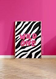 Zebra Print Wild One Art - Animal Quote A5 A4 A3 Unframed Poster Home Decor Wall Typography Nursery - thumbnail 1