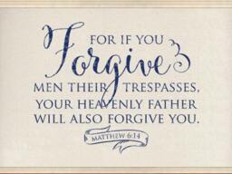 Christian Wall Decal. For If You Forgive - Code 242 - thumbnail 3