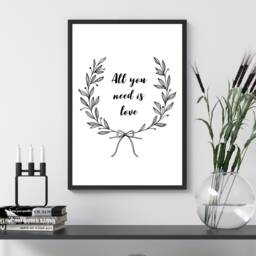 Love Wall Print, Framed All You Need Is Love Poster - Inspirational Motivational Life Quote Home Decor Gift A5 A4 A3 - thumbnail 3