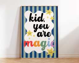 Kid, You Are Magic Print - Children's Bedroom Playroom Nursery Retro Stripe Boys Posters Kids Fun Cute Quotes Blue Brown - thumbnail 1