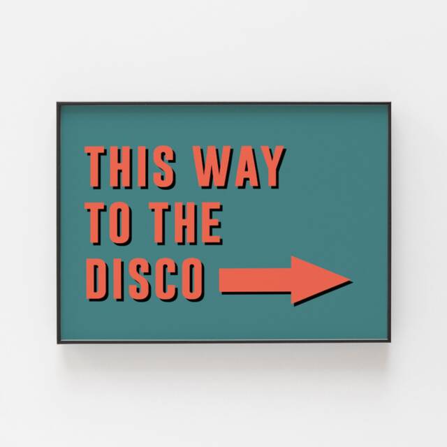 To The Disco Metal Print Colorful Typography, Gallery Wall Art