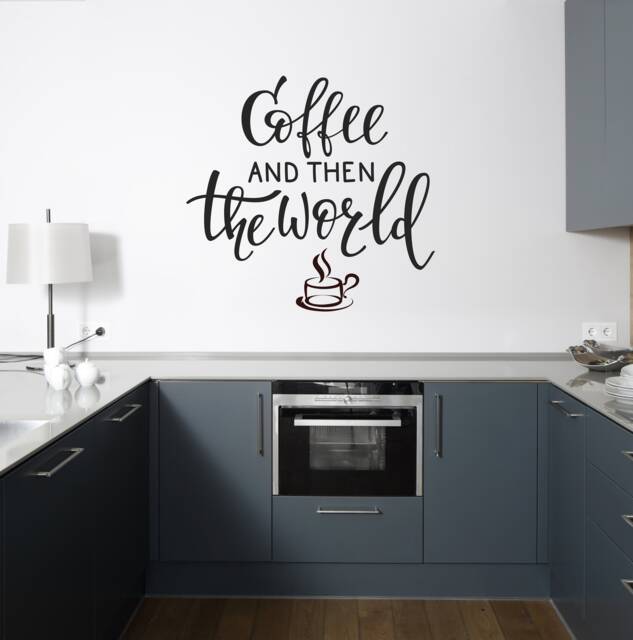 "Vinyl Wall Art Decal - ""Coffee & Then The World" - image 1