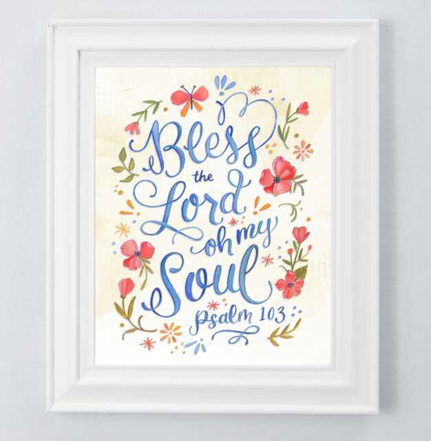 Psalm 103 - Bless The Lord Oh My Soul Scripture Bible Christian Wall Decor Art Print - image 1