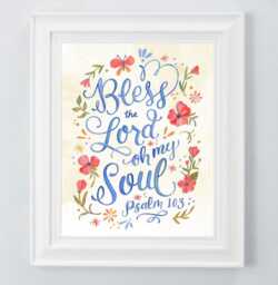 Psalm 103 - Bless The Lord Oh My Soul Scripture Bible Christian Wall Decor Art Print - thumbnail 1