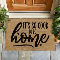 Its So Good To Be Home Doormat - Minimalist Entry Mat For Mindful Living Cozy Non-Slip Welcome Fall Decor Perfect Housewarming Gift - thumbnail 1