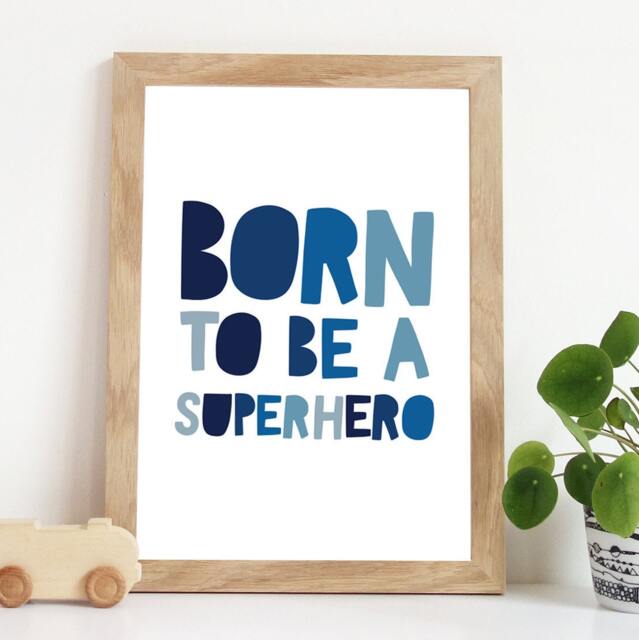 Born To Be A Superhero Print, Boys Nursery Prints, Bedroom Decor, Wall Art, Blue - image 1
