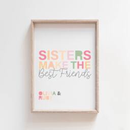 Sisters Make The Best Friends Print, Sister Wall Art, Prints, Playroom Girls Bedroom Playroom, Art - thumbnail 1