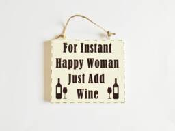 Women Wine Quote Sign Funny Happy Girls Phrase Plaque Humorous Meaningful Friend Family Gift - thumbnail 1