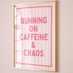 Running On Caffeine & Chaos Art Print, Funny Wall Art, Stripey Pink Home Decor - thumbnail 1